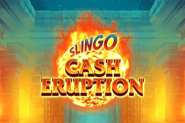 Slingo Cash Eruption at Spinchester